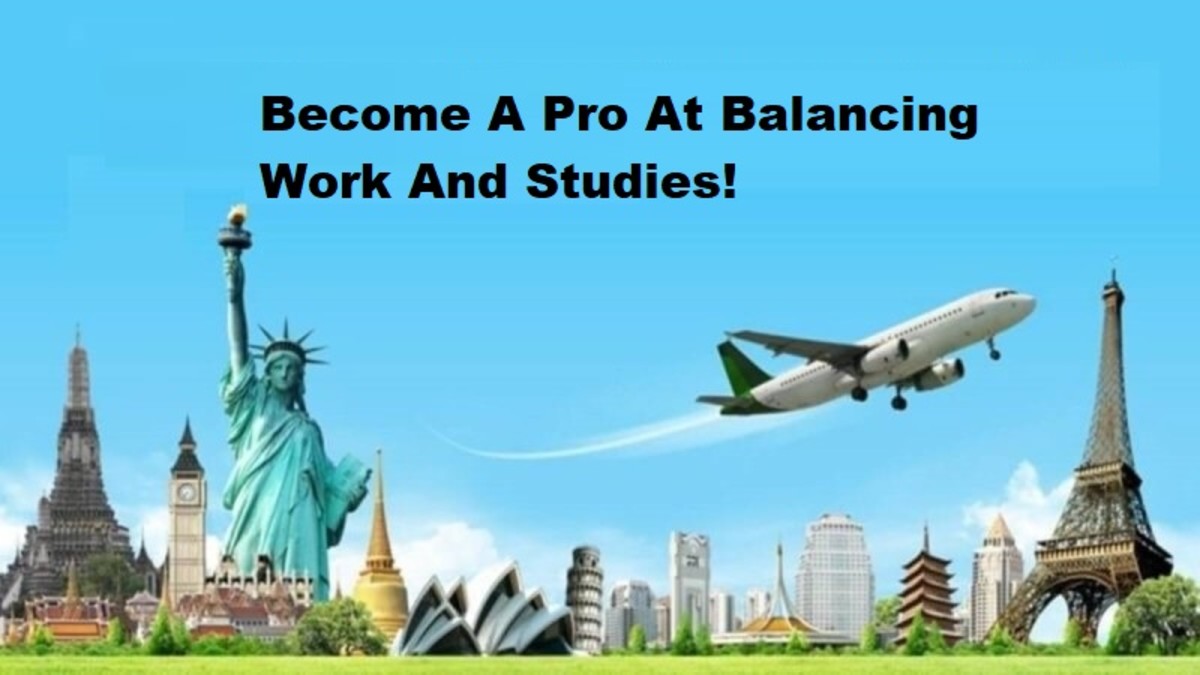 Become A Pro At Balancing Work And Studies!